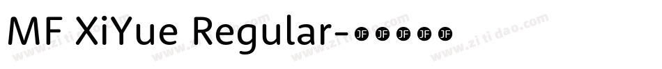 MF XiYue Regular字体转换